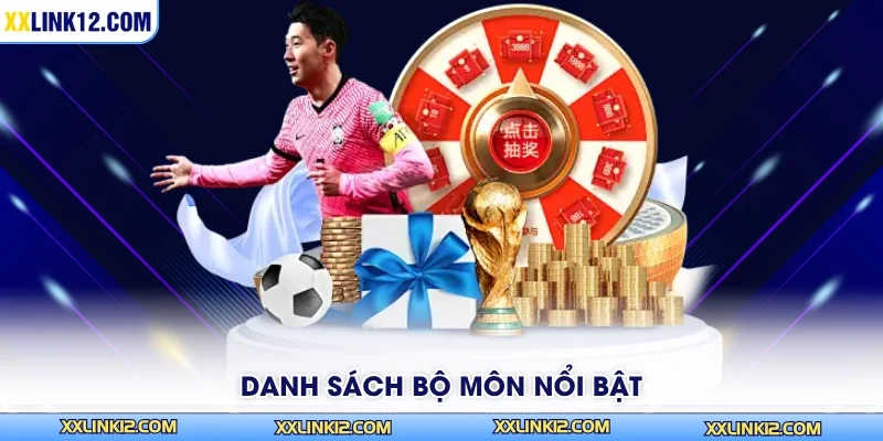 Danh sách bộ môn nổi bật